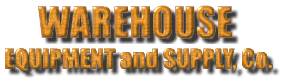 WAREHOUSE Equipment and Supply Co.
